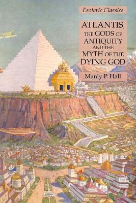 Libro Atlantis, The Gods Of Antiquity And The Myth Of The...