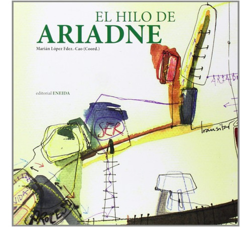El Hilo De Ariadne - López Fernández, Mariám