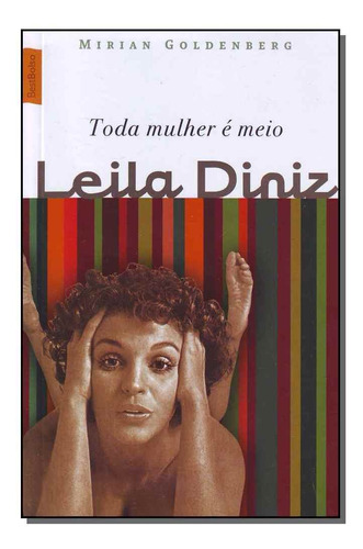 Toda Mulher E Meio Leila Diniz - Best Bolso