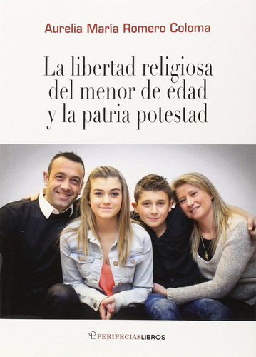 Libro La Libertad Religiosa Del Menor De Edad Y La Patria...