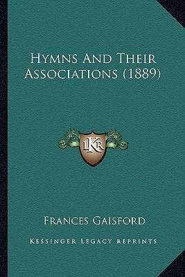 Libro Hymns And Their Associations (1889) - Frances Gaisf...