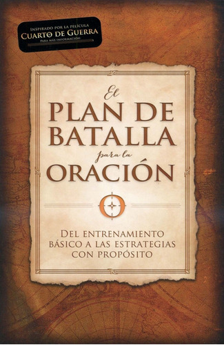 Plan De Batalla Para La Oracion