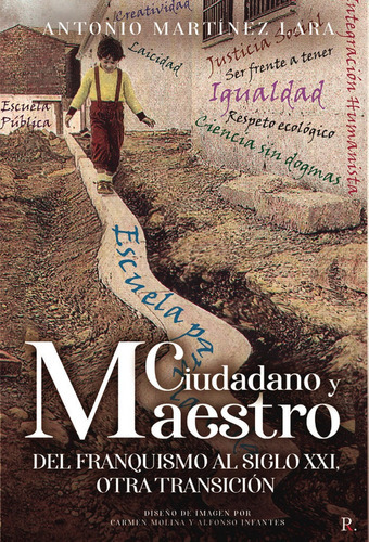 Ciudadano y maestro, de Martínez Lara, Antonio. Editorial PUNTO ROJO EDITORIAL, tapa blanda en español
