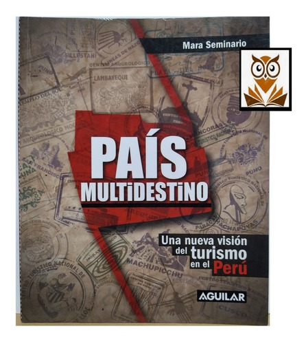 Pais Multidestino  Turismo Perú