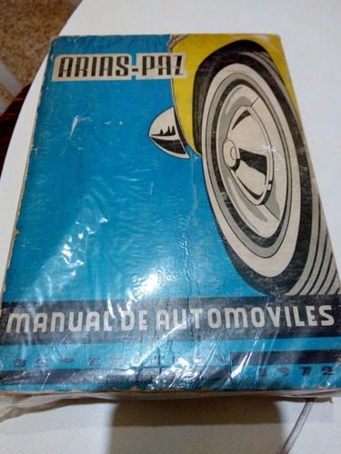 Manual De Automoviles Ariaz Paz 39 Edicion 1972