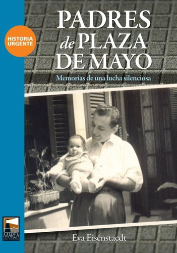 Libro Padres De Plaza De Mayo. Memorias De Una Lucha Sil Lku