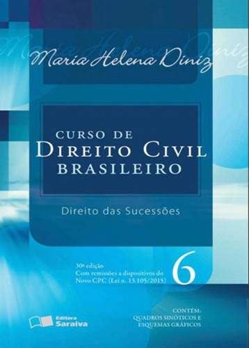 Curso De Direito Civil Brasileiro Direito Das Sucessões Vl 6