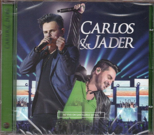 Cd Carlos E Jader - Ao Vivo Em Santa Cruz Do Sul