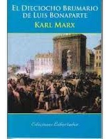 El Dieciocho Brumario De Luis Bonaparte.. - Karl Marx
