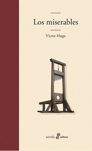 Miserables, Los - Victor Hugo