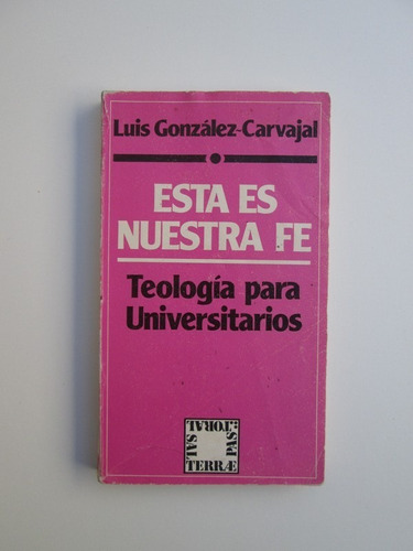 Libro  Esta Es Nuestra Fe  