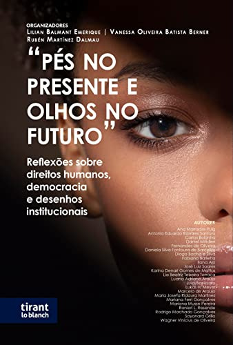 Libro Pés No Presente E Olhos No Futuro Reflexes Sobre Dire