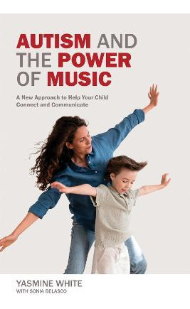 Libro Autism And The Power Of Music - Yasmine L. White