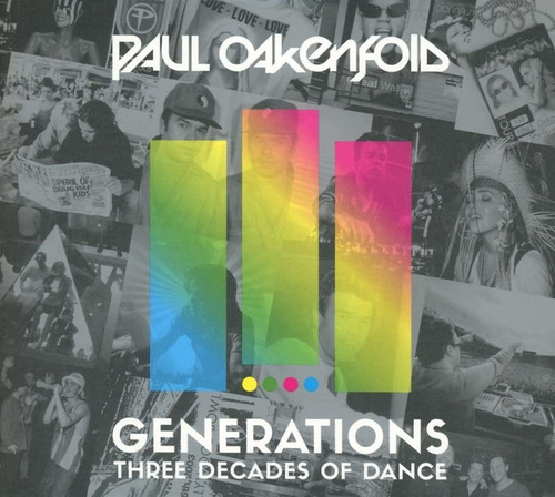 Paul Oakenfold Generations Three Decades Of Dance 3 Cd