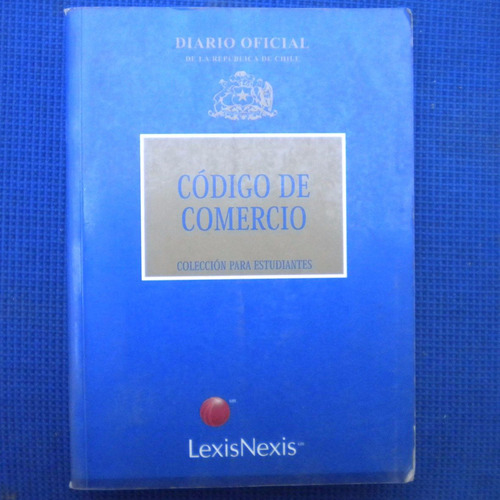 Codigo De Comercio, Coleccion Para Estudiantes, Ed. Lexisnex (Usado)