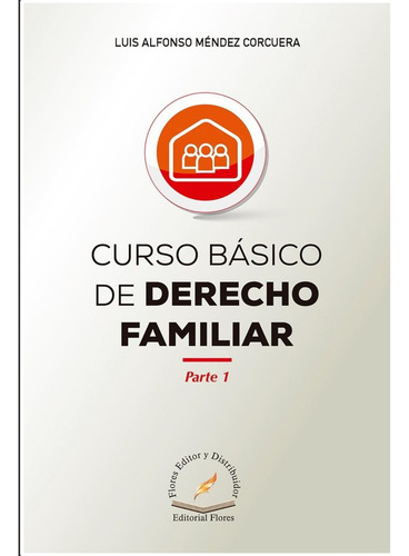 Curso Basico De Derecho Familiar