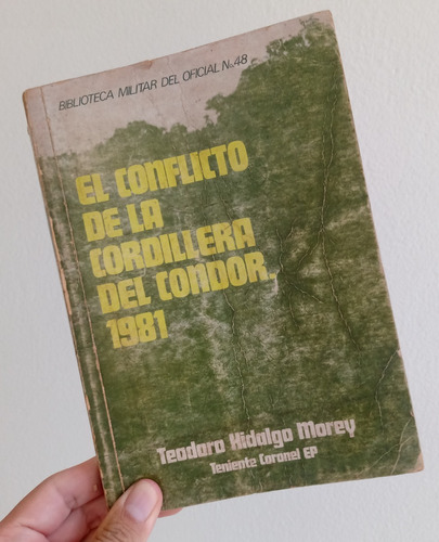 Libro El Conflicto De La Cordillera Del Cóndor 1981