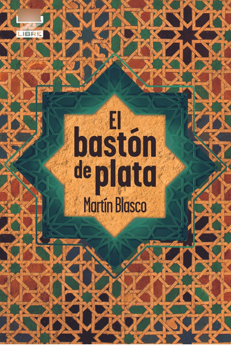 Baston De Plata El  - Blasco Martin