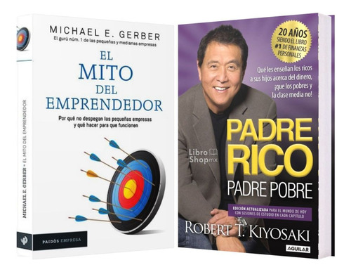 El Mito Del Emprendedor + Padre Rico Ed. Aniversario