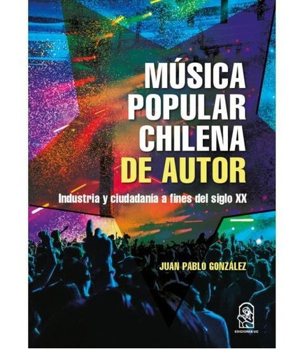 Libro Música Popular Chilena De Autor /013