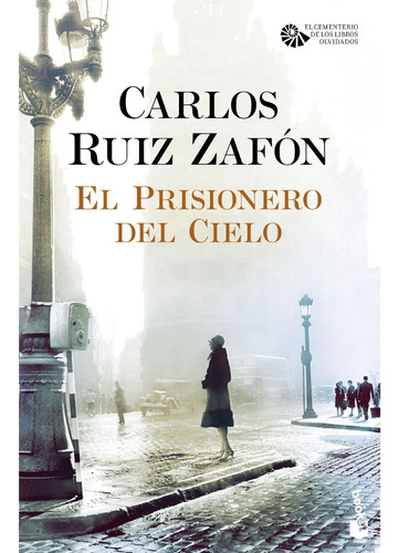  El Prisionero Del Cielo Libro Carlos Ruiz Zafón