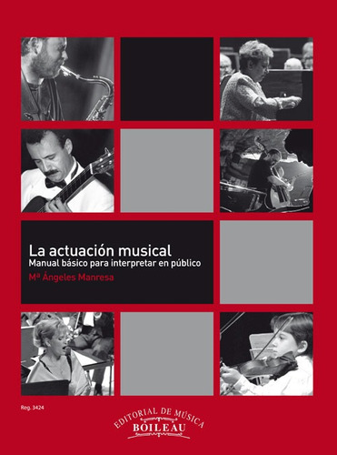 Actuación Musical:manual Básico Interpretar Público