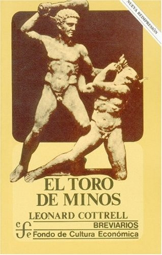 El Toro De Minos, Leonard Cottrell, Ed. Fce