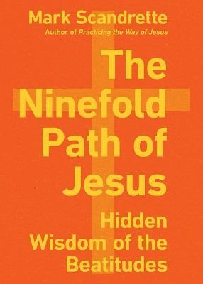 Libro The Ninefold Path Of Jesus : Hidden Wisdom Of The B...
