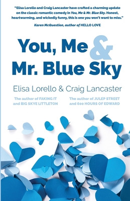 Libro You, Me & Mr. Blue Sky - Lorello, Elisa