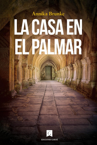 Libro: La Casa En El Palmar (spanish Edition)