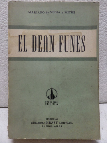 El Dean Funes, M De Vedia Y Mitre,1954,numerado