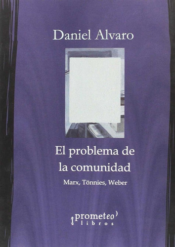 Problema De La Comunidad, El - Daniel Alvaro