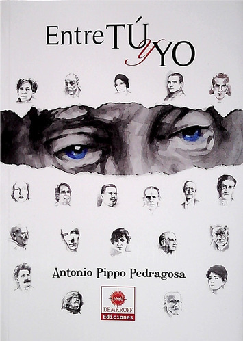 Entre Tú Y Yo - Antonio Pippo Pedragosa