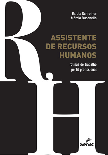 Assistente de recursos humanos, de Schreiner, Estela. Editora Serviço Nacional de Aprendizagem Comercial, capa mole em português, 2018