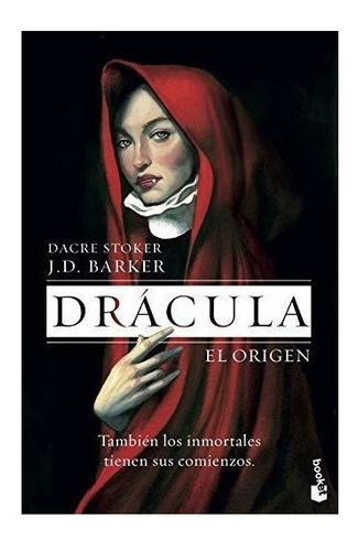 Imagen 1 de 3 de Drácula. El Origen : J.d. Barker 