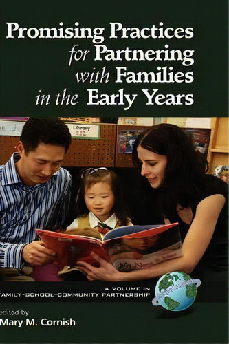 Promising Practices For Partnering With Families In The Early Years, De Diana B. Hiatt-michael. Editorial Information Age Publishing, Tapa Dura En Inglés