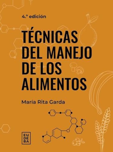 Tecnicas Del Manejo De Los Alimentos - Garda