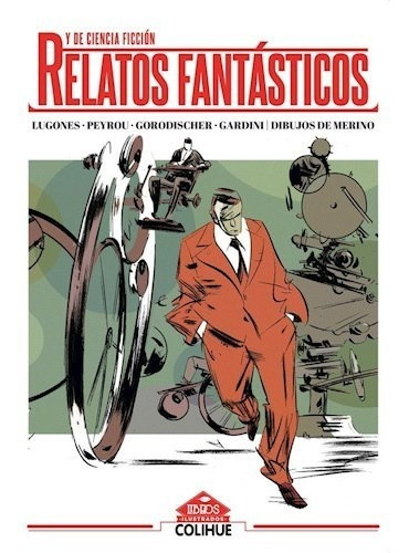 Relatos Fantasticos Y De Ciencia Ficcion Argentino - Lugone