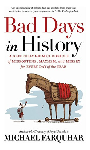 Libro Bad Days In History De Farquhar, Michael
