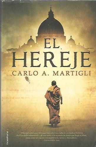 El Hereje Carlo A. Martigli 