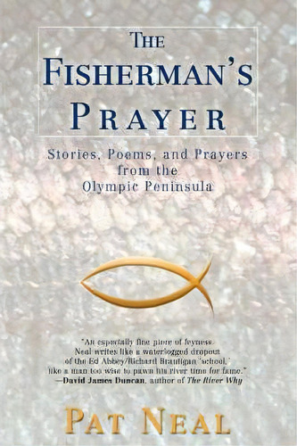 The Fisherman's Prayer, De Pat Neal. Editorial Iuniverse, Tapa Dura En Inglés