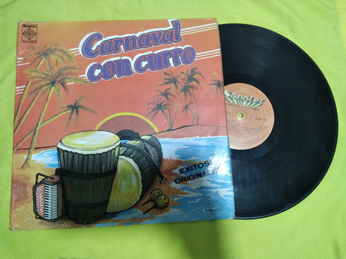 Carnaval Con Curro Éxitos Originales Lp Sonotec 1983 Colombi