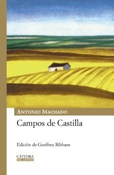 Campos De Castilla - Tapa Dura, Antonio Machado, Cátedra