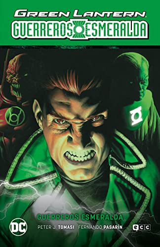 Green Lantern: Guerreros Esmeralda -gl Saga - El Dia Mas Bri