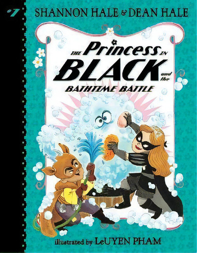 The Princess In Black And The Bathtime Battle, De Shannon Hale. Editorial Candlewick Press,u.s., Tapa Blanda En Inglés