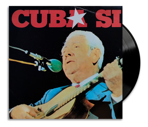 Carlos Puebla Y Los Tradicionales - Cuba Sí - Lp