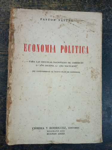 Economia Politica * Pastor Sastre * 1951 *