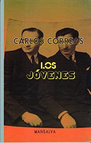 Jovenes, Los - Carlos Correas