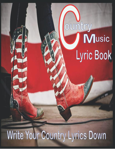 Libro: Libro De Letras De Música Country: Escribe Tus Letras