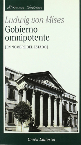 Gobierno Omipotente.en Nombre Del Estado. (bib.austriaca)